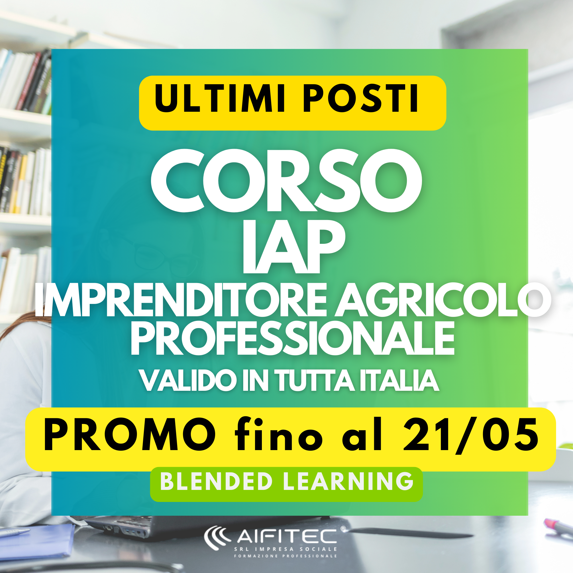 Corso IAP – Imprenditore Agricolo Professionale