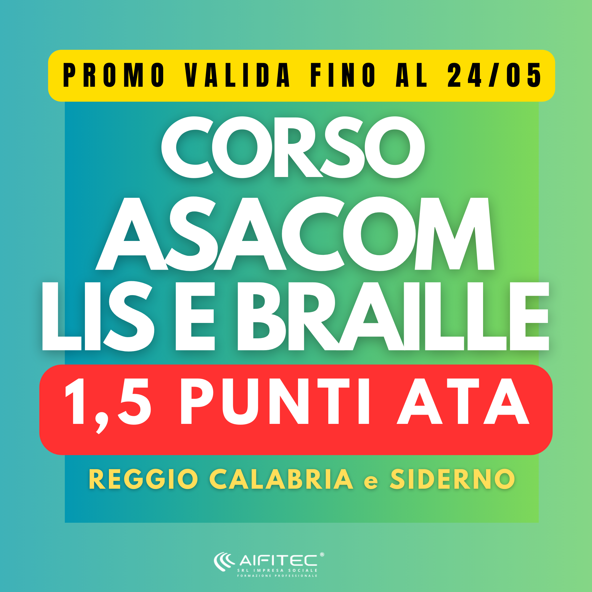 Corso di Qualifica ASACOM – Assistente Specialistico Comunicazione LIS e Braille